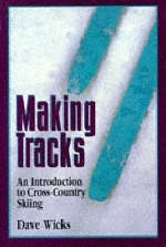 Making Tracks - Dave Wicks