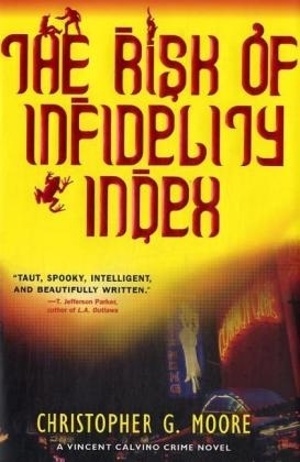 The Risk of Infidelity Index - Christopher G Moore