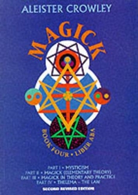 Magick - Aleister Crowley