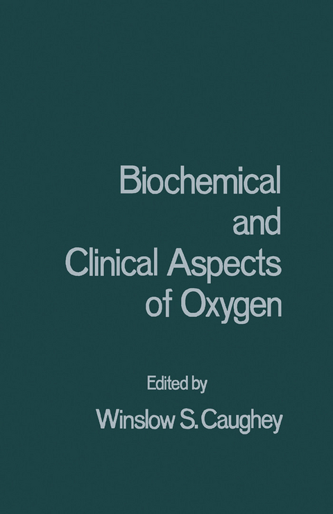 Biochemical and Clinical Aspects of Oxygen - 