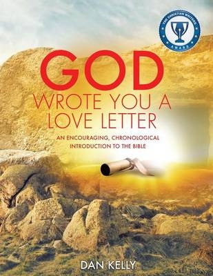 God Wrote You a Love Letter - Dan Kelly