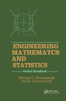 Engineering Mathematics and Statistics - Nicholas P. Cheremisinoff, Louise Ferrante