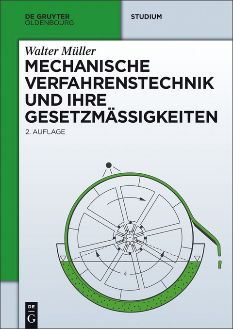 Mechanische Verfahrenstechnik und ihre Gesetzmäßigkeiten - Walter Müller