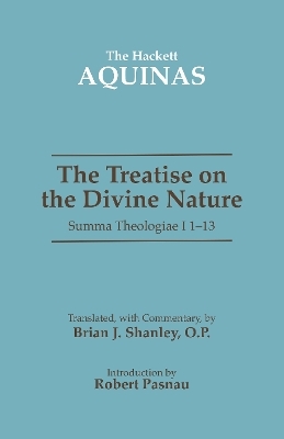 The Treatise on the Divine Nature - Thomas Aquinas