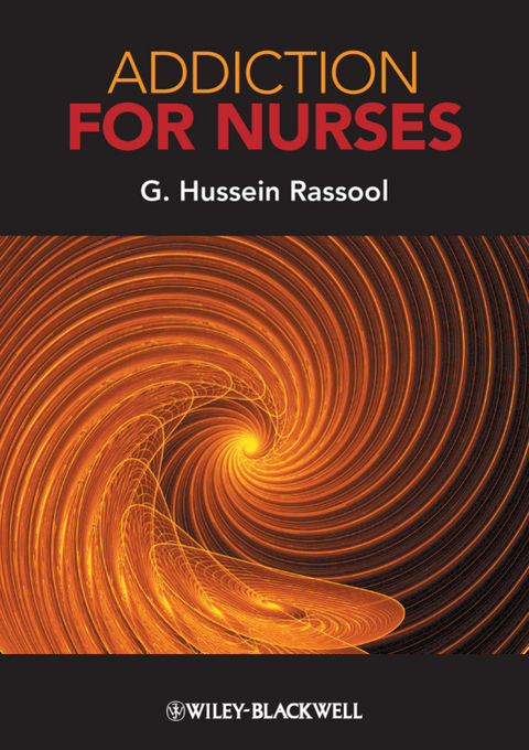 Addiction for Nurses - G. Hussein Rassool