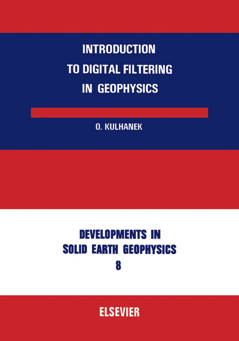 Introduction to Digital Filtering in Geophysics -  O. Kulhanek