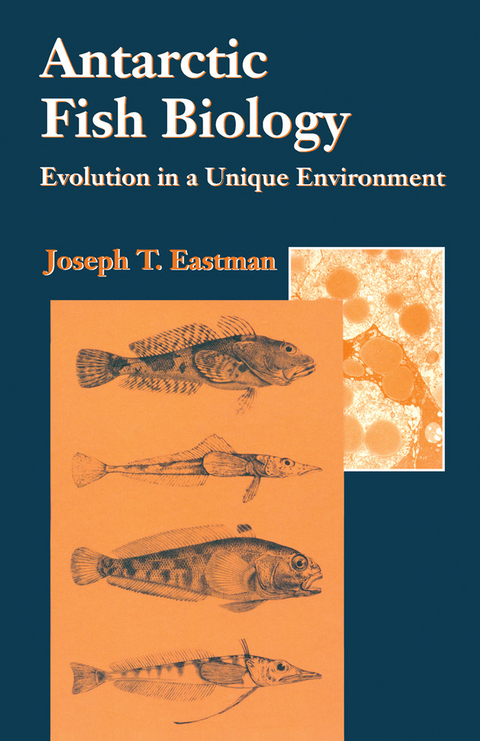 Antarctic Fish Biology -  Joseph T. Eastman