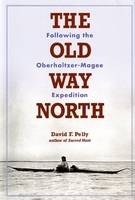 Old Way North - David Pelly