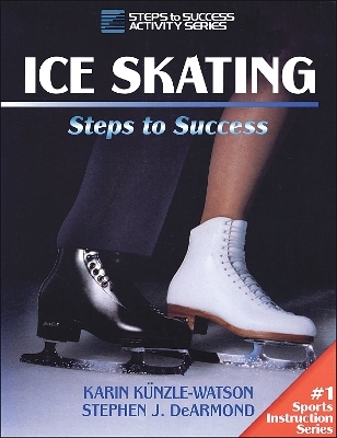 Ice Skating - Karin Kunzle-Watson, Stephen J. DeArmond