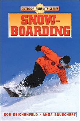 Snowboarding - Rob Reichenfeld, Anna Marie Bruechert