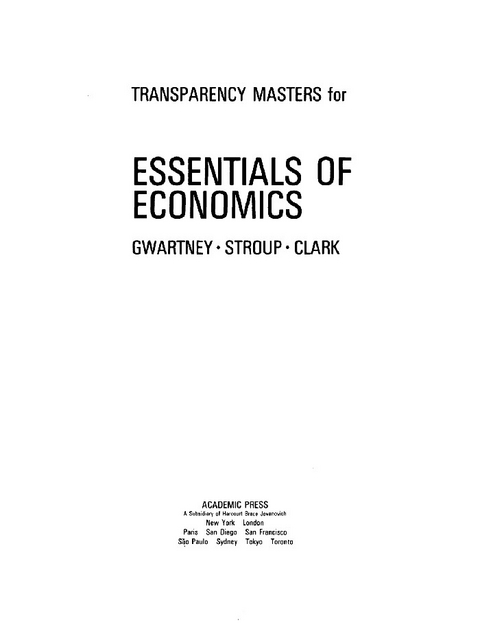 Transparency Masters for Essentials of Economics -  A. Clark,  A. Stroup