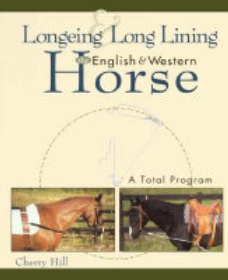 Longeing and Long Lining English and Western Horse -  Hill