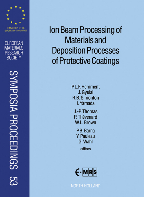 Ion Beam Processing of Materials and Deposition Processes of Protective Coatings - 