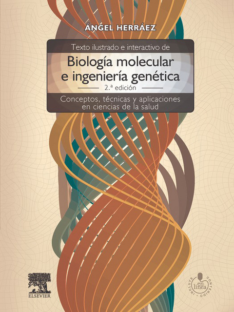 Texto ilustrado e interactivo de biología molecular e ingeniería genética -  Angel Herraez Sanchez