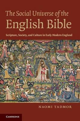 The Social Universe of the English Bible - Naomi Tadmor