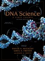 DNA Science - David A. Micklos, Greg A. Freyer