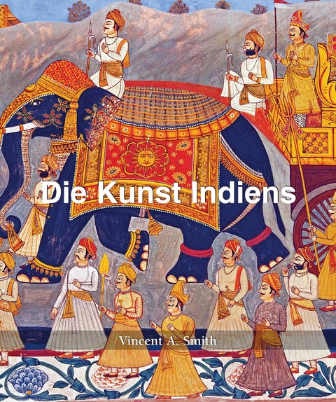 Indische Kunst - Vincent Arthur Smith