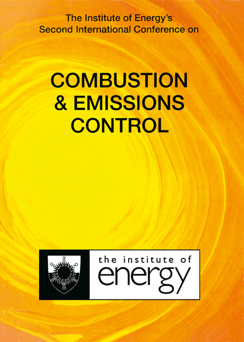 Institute of Energy's Second International Conference on COMBUSTION & EMISSIONS CONTROL -  The Institute of Energy