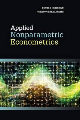 Applied Nonparametric Econometrics - Daniel J. Henderson, Christopher F. Parmeter