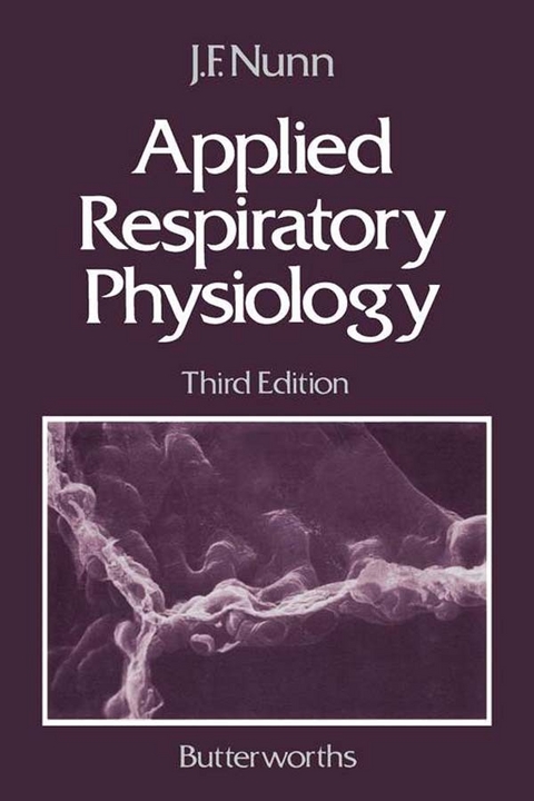 Applied Respiratory Physiology -  John F Nunn