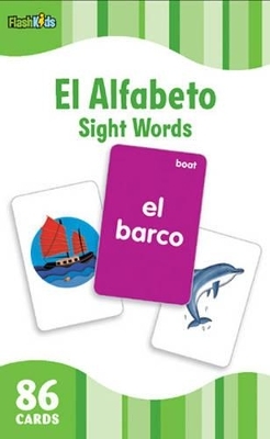 El Alfabeto/The Alphabet (Flash Kids Spanish Flash Cards) - 