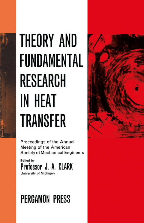 Theory and Fundamental Research in Heat Transfer - 