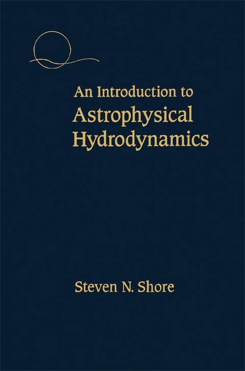 Introduction to Astrophysical Hydrodynamics -  Steven N. Shore