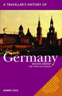 A Traveller's History of Germany - Robert Cole