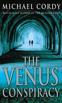 The Venus Conspiracy - Michael Cordy