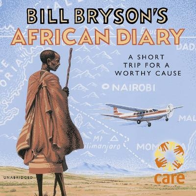 Bill Bryson's African Diary - Bill Bryson