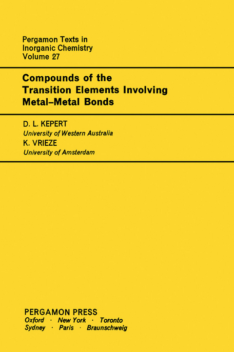 Compounds of the Transition Elements Involving Metal-Metal Bonds -  D. L. Kepert,  K. Vrieze