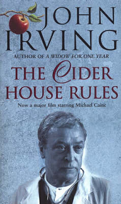 The Cider House Rules - John Irving