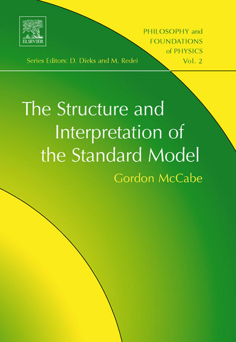 Structure and Interpretation of the Standard Model -  Gordon McCabe