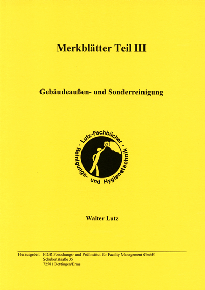 Merkblätter Reinigungs- und Hygienetechnik - Walter Lutz