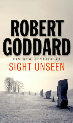 Sight Unseen - Robert Goddard