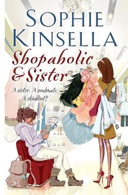 Shopaholic & Sister - Sophie Kinsella