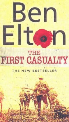 The First Casualty - Ben Elton