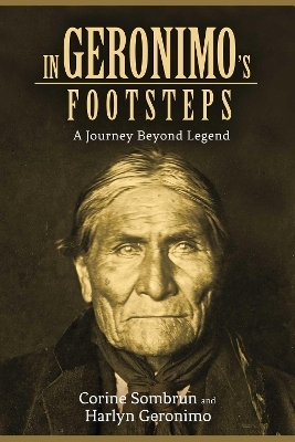 In Geronimo's Footsteps - Corine Sombrun, Harlyn Geronimo