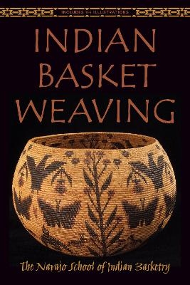 Indian Basket Weaving - 