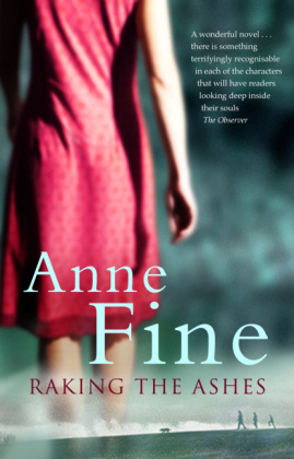 Raking The Ashes - Anne Fine