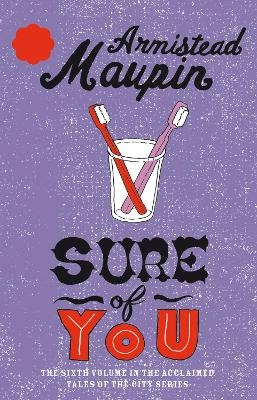 Sure Of You - Armistead Maupin