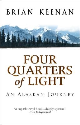 Four Quarters Of Light - Brian Keenan