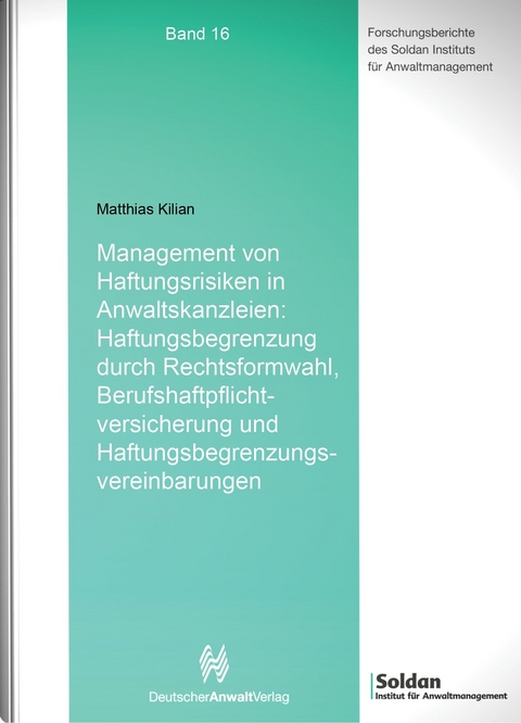 Management von Haftungsrisiken in Anwaltskanzleien - Matthias Kilian