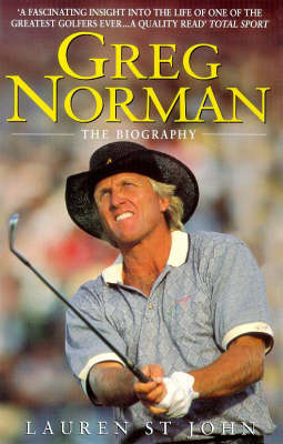 Greg Norman - Lauren St. John