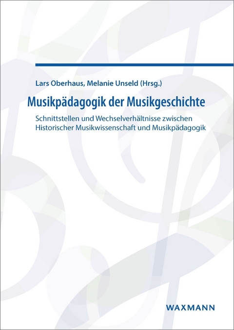 Musikpädagogik der Musikgeschichte - 