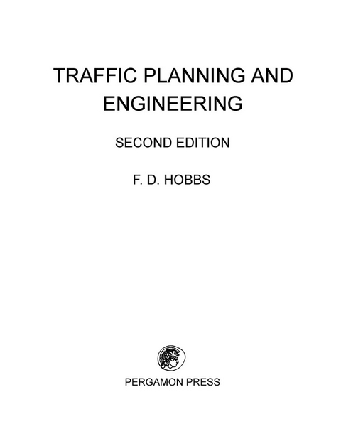 Traffic Planning and Engineering -  F. D. Hobbs