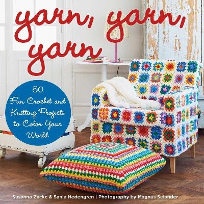 Yarn, Yarn, Yarn - Susanna Zacke, Sania Hedengren