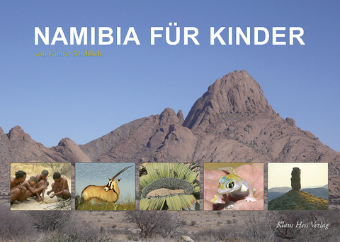 Namibia für Kinder - Günter Miehlich