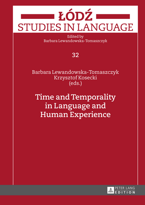 Time and Temporality in Language and Human Experience - 