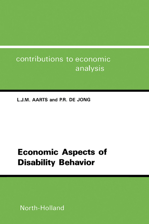 Economic Aspects of Disability Behavior -  J.M. Aarts,  P.R. de Jong